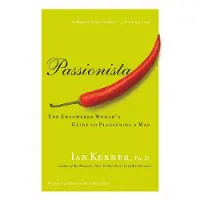 HarperCollins Passionista: The Empowered Woman's Guide to Pleasuring a Man