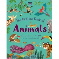 Dorling Kindersley The Bedtime Book of Animals: Take a Peek at more than 50 of your Favourite Animals