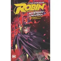 DC Comics Tim Drake: Robin Vol. 1: Mystery at the Marina