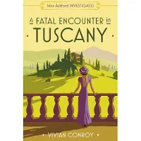 A Fatal Encounter in Tuscany
