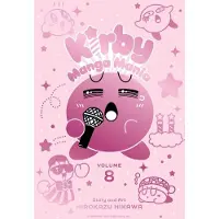 Viz Media, Subs. of Shogakukan Inc Kirby Manga Mania, Vol. 8