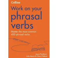 Phrasal Verbs: B1-C2