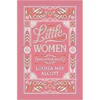 Little Women and Other Novels