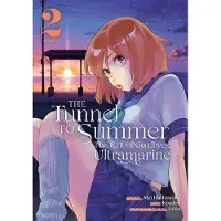 Seven Seas Entertainment The Tunnel to Summer, the Exit of Goodbyes: Ultramarine (Manga) Vol. 2