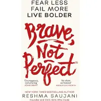BOKUS Brave, Not Perfect: Fear Less, Fail More and Live Bolder