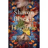 Duckworth Books Hagitude: Reimagining the Second Half of Life