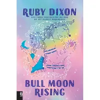 Bull Moon Rising