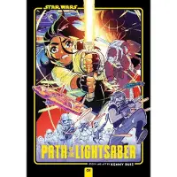 Viz Media, Subs. of Shogakukan Inc Star Wars: Path of the Lightsaber, Vol. 1