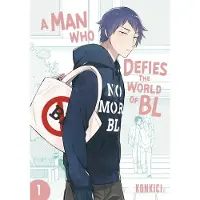 Viz Media, Subs. of Shogakukan Inc A Man Who Defies the World of BL, Vol. 1