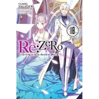 Yen Press RE: Zero -Starting Life in Another World-, Vol. 18 (Light Novel)