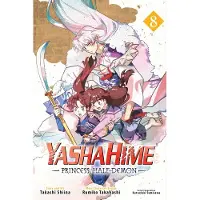 Takahashi, Rumiko Yashahime: Princess Half-Demon, Vol. 8