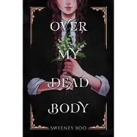 Over My Dead Body: A Witchy Graphic Novel