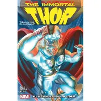 Marvel Immortal Thor Vol. 1: All Weather Turns to Storm