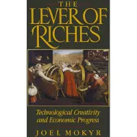Oxford University Press The Lever of Riches: Technological Creativity and Economic Progress