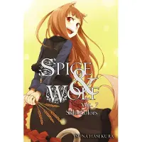 Hasekura, Isuna Spice and Wolf, Vol. 7 (Light Novel): Volume 7