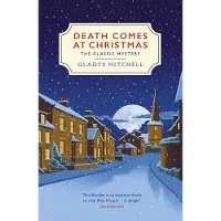 Death Comes at Christmas: A classic Christmas murder mystery