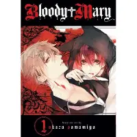 Viz Media, Subs. of Shogakukan Inc Bloody Mary, Vol. 1