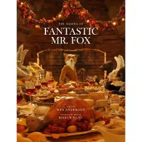 Rizzoli Fantastic Mr. Fox: The Making of the Motion Picture