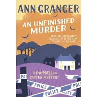 An Unfinished Murder: Campbell & Carter Mystery 06
