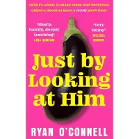 Just By Looking at Him