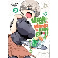 Seven Seas Entertainment Uzaki-Chan Wants to Hang Out! Vol. 3
