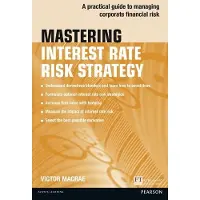 Mastering Interest Rate Risk Strategy