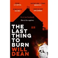 The Last Thing to Burn