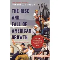 BOKUS The Rise and Fall of American Growth: The U.S. Standard of Living Since the Civil War
