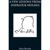 A Few Lessons from Sherlock Holmes