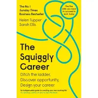 BOKUS The Squiggly Career: Ditch the Ladder, Discover Opportunity, Design Your Career