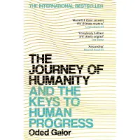 The Journey of Humanity: And the Keys to Human Progress