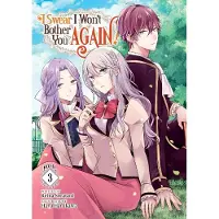 Seven Seas Entertainment I Swear I Won't Bother You Again! (Light Novel) Vol. 3