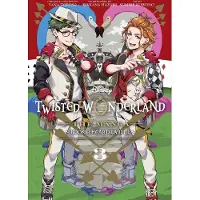 Viz Media, Subs. of Shogakukan Inc Disney Twisted-Wonderland: The Manga - Book of Heartslabyul, Vol. 3 : The Manga: Book of Heartslabyul