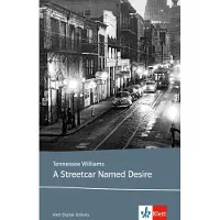 Klett Sprachen A Streetcar Named Desire: Klett Lektüren Englisch