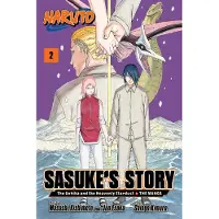 Viz Media, Subs. of Shogakukan Inc Naruto: Sasuke's Story--The Uchiha and the Heavenly Stardust: The Manga, Vol. 2