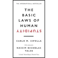 The Basic Laws of Human Stupidity