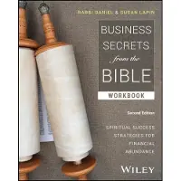 Wiley Business Secrets from the Bible Workbook: Spiritual Success Strategies for Financial Abundance