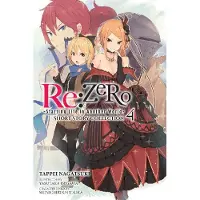 Hachette Re: ZERO -Starting Life in Another World- Short Story Collection, Vol. 4 (light novel)