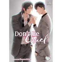 Viz Media, Subs. of Shogakukan Inc Dont Be Cruel, Vol. 7