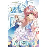 Yen Press The Small-Animallike Lady Is Adored by the Ice Prince, Vol. 3 (manga)