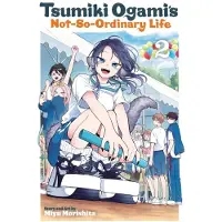 Viz Media, Subs. of Shogakukan Inc Tsumiki Ogami's Not-So-Ordinary Life, Vol. 2