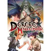 Seven Seas Entertainment The Legend of Dororo and Hyakkimaru Vol. 5