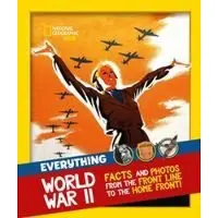 National Geographic Everything: World War II