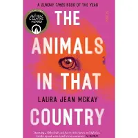 The Animals in That Country: winner of the Arthur C. Clarke Award