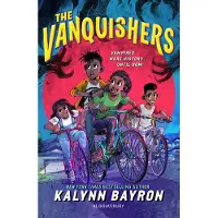 Kalynn Bayron The Vanquishers