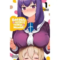 Yen Press Breasts Are My Favorite Things in the World!, Vol. 1