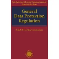 General Data Protection Regulation. GDPR: Article-by-Article Commentary