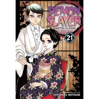 Viz Media, Subs. of Shogakukan Inc Demon Slayer: Kimetsu no Yaiba, Vol. 21