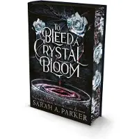 To Bleed a Crystal Bloom. Special Deluxe Edition