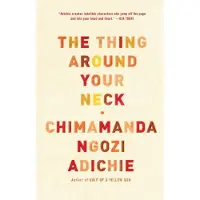 The Thing Around Your Neck